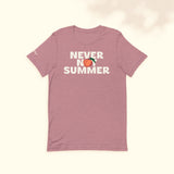 Never Not Summer T-Shirt